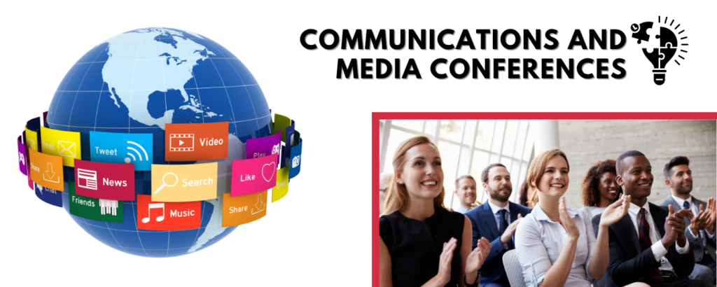 Communications and Media Conferences