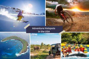 Adventure Hotspots in the USA